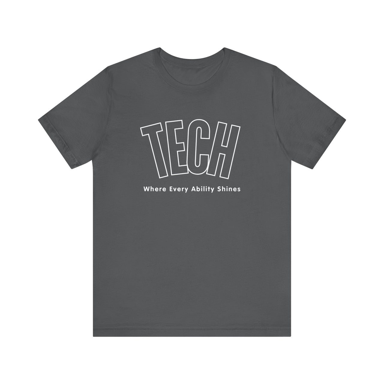 TECH "Every Ability Shines" - Unisex Short Sleeve Tee