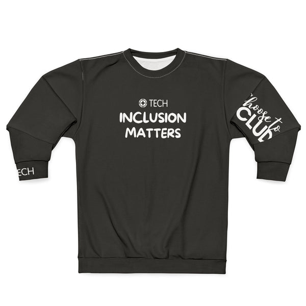 TECH Black Inclusion Matters - Unisex Sweatshirt